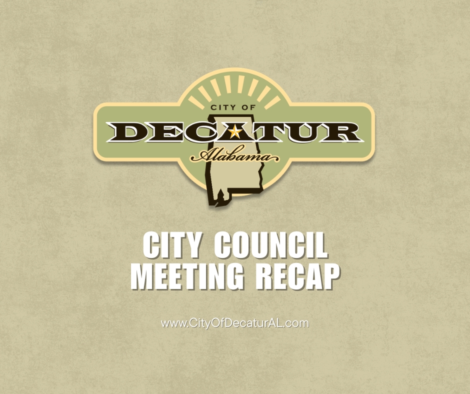 A graphic with the City of Decatur Logo and states City Council Meeting Recap